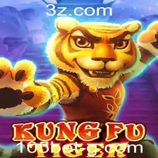 Descubra o Mundo Empolgante de KungFuTiger: O Jogo de Ação que Está Dominando 105bet