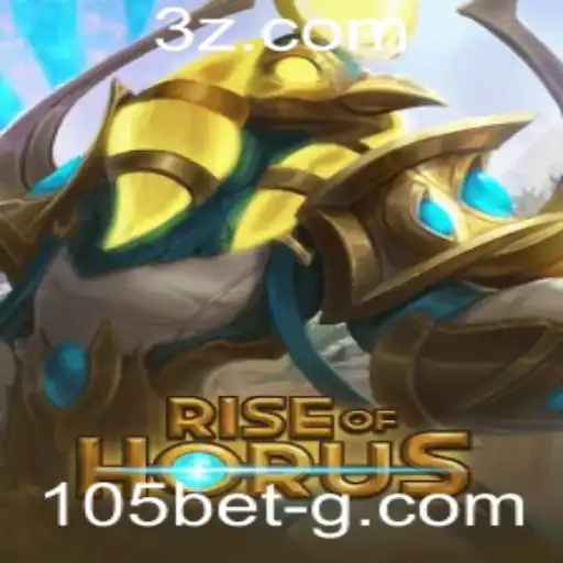 Descubra o Excitante Mundo de RiseofHorus com 105bet